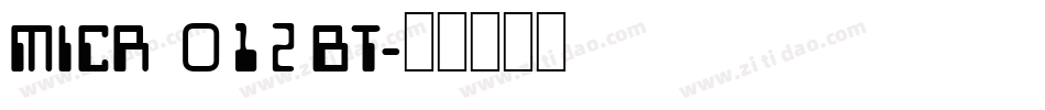 MICR 012 BT字体转换